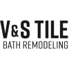 V & S Tile & Bathroom Remodeling